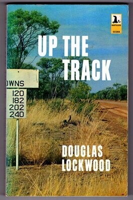Up the Track by Douglas Lockwood