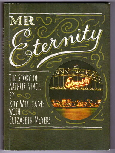 Mr Eternity: The Story of Arthur Stace by Roy Williams with Elizabeth Meyers