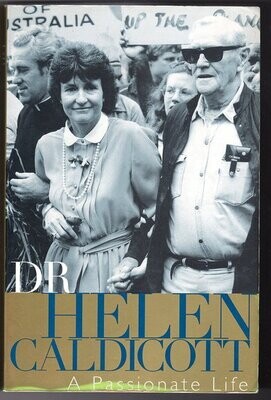 A Passionate Life by Helen Caldicott