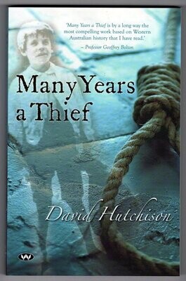 Many Years a Thief by David Hutchison