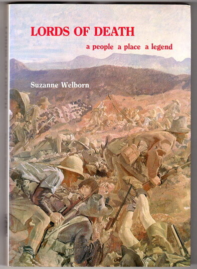 Lords of Death: A People, a Place, a Legend by Suzanne Welborn