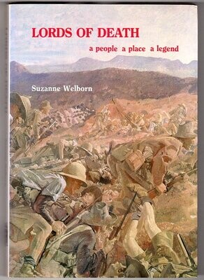 Lords of Death: A People, a Place, a Legend by Suzanne Welborn