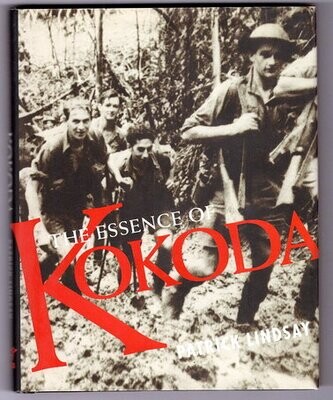 The Essence of Kokoda by Patrick Lindsay