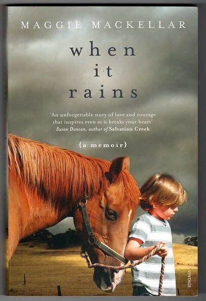 When It Rains: A Memoir by Maggie Mackellar