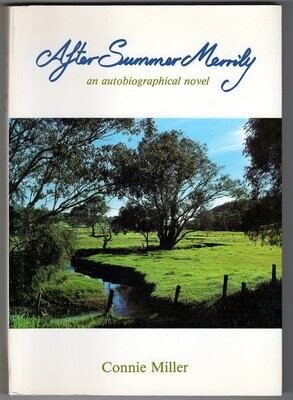 After Summer Merrily: An Autobiographical Novel by Connie Miller