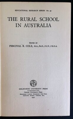 The Rural School in Australia edited by Percival R Cole