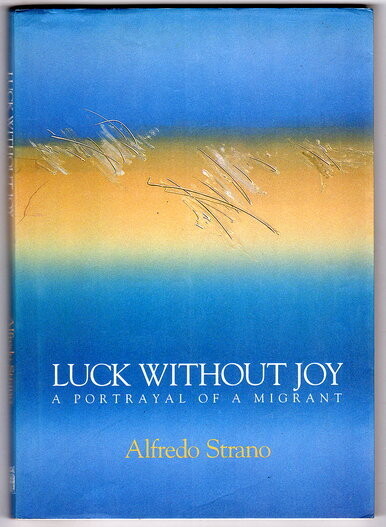 Luck without Joy: A Portrayal of a Migrant Translated by Elizabeth Burrows