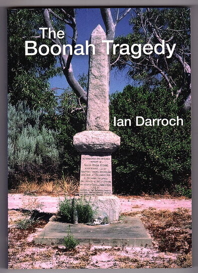 The Boonah Tragedy by Ian Darroch