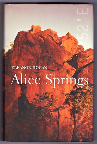 Alice Springs by Eleanor Hogan