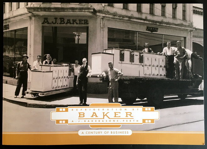 A J Baker &amp; Sons: A Centenary of Business by Shannon Lovelady