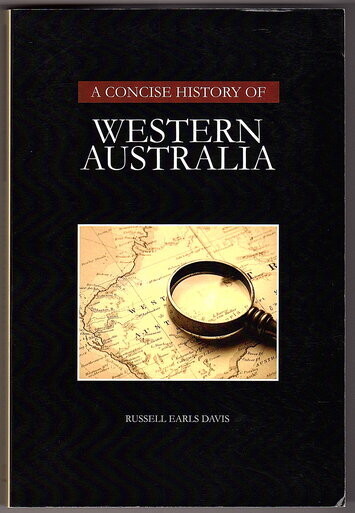Concise History of Western Australia by Russell Earls Davis