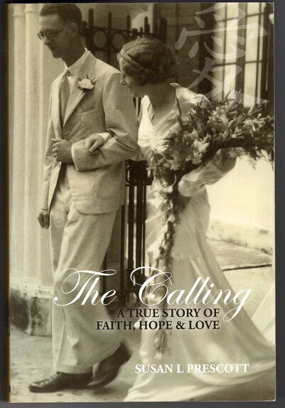 The Calling: A True Story of Faith, Hope and Love by Susan L Prescott