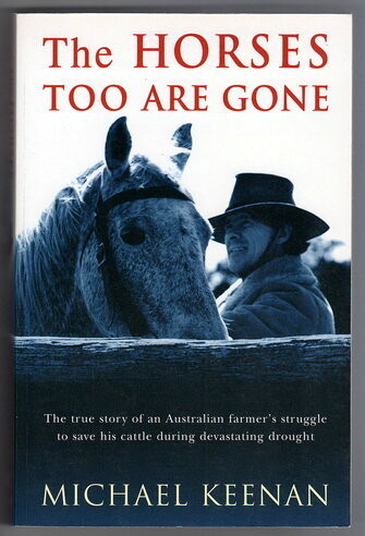 The Horses Too Are Gone by Michael Keenan