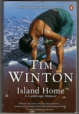 Island Home: A Landscape Memoir by Tim Winton