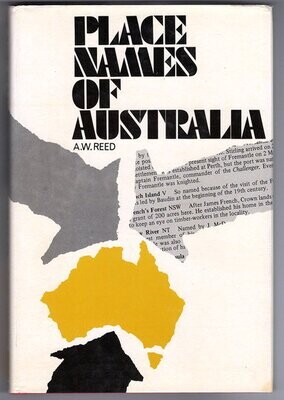 Place Names of Australia by A W Reed