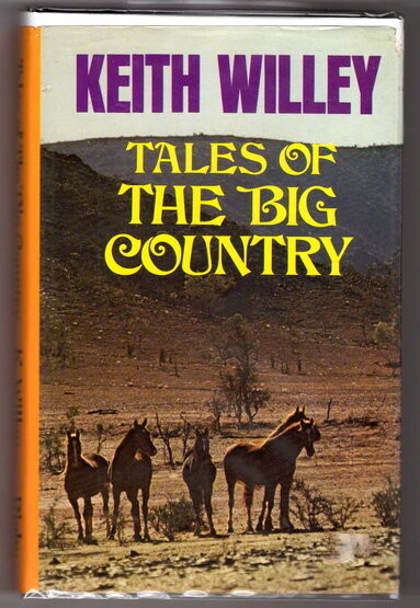 Tales of the Big Country by Keith Willey