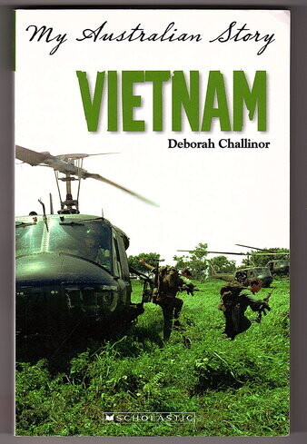 Vietnam: The Diary of Davey Walker, September 1968 - January 1970: My Australian Story by Deborah Challinor