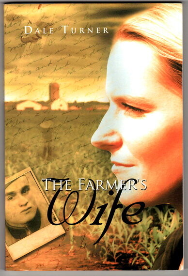The Farmer's Wife by Dale Turner