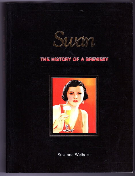 Swan: History of a Brewery by Suzanne Welborn