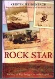 Rock Star: The Story of Reg Sprigg - An Outback Legend by Kristin Weidenbach