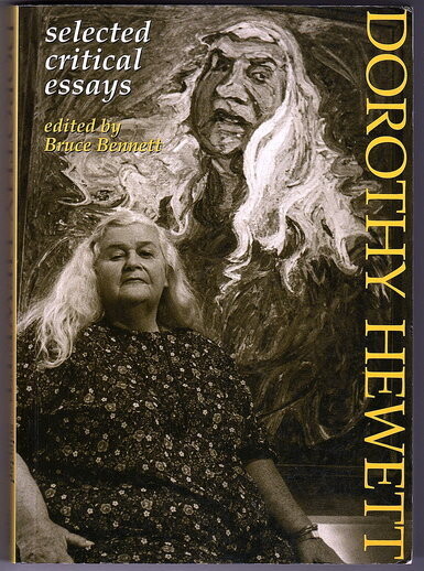 Dorothy Hewett: Selected Critical Essays edited by Bruce Bennett