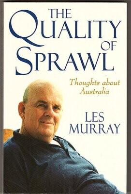 Quality of Sprawl by Les Murray