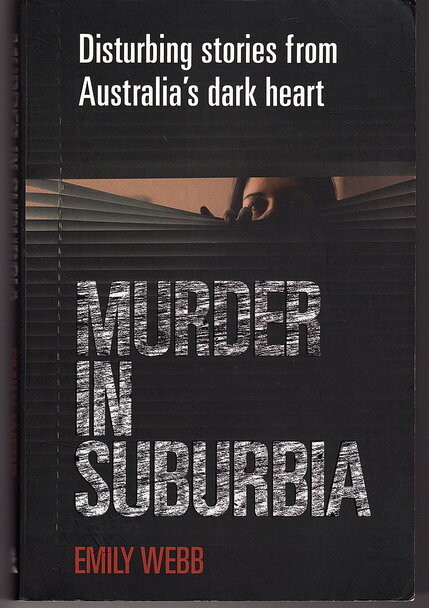 Murder in Suburbia by Emily Webb