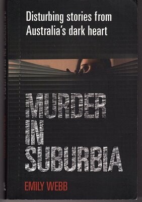Murder in Suburbia by Emily Webb
