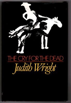The Cry for the Dead by Judith Wright