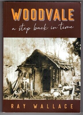 Woodvale: A Step Back in Time by Ray Wallace