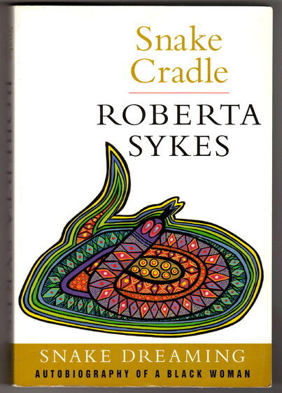 Snake Cradle by Roberta Sykes