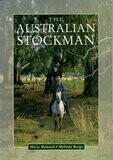 The Australian Stockman by Marie Mahood