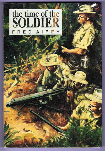 The Time of the Soldier by Fred Airey