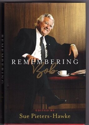 Remembering Bob by Sue Pieters-Hawke