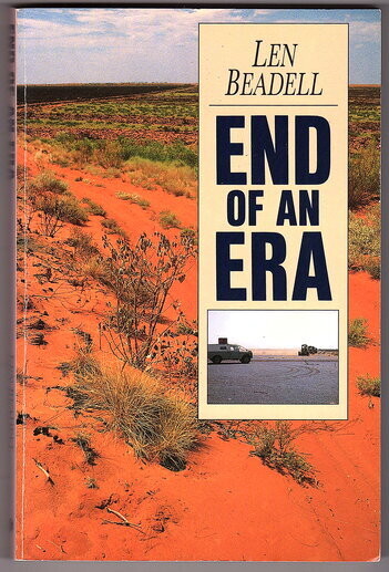End of an Era by Len Beadell