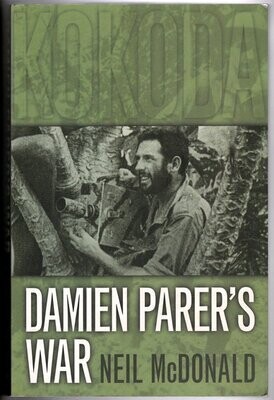 Damien Parer&#39;s War by Neil McDonald