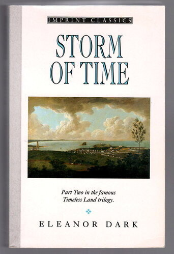 Storm of Time [The Timeless Land Book 2] by Eleanor Dark