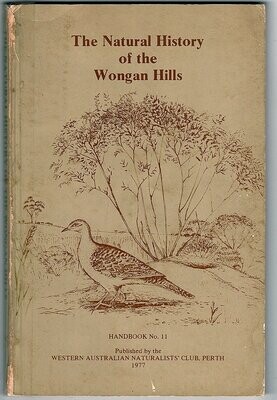 The Natural History of the Wongan Hills coordinated by Kevin Kenneally