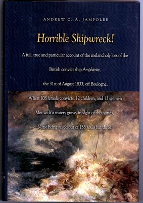 Horrible Shipwreck! by Andrew C A Jampoler