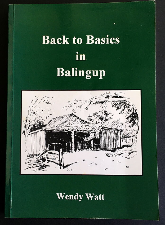 Back to Basics in Balingup by Wendy Watt