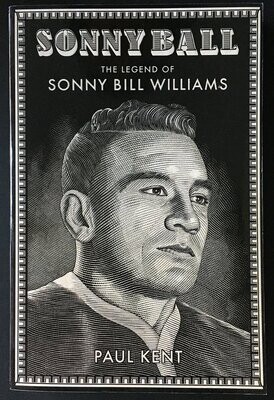 Sonny Ball: The Legend of Sonny Bill Williams by Paul Kent