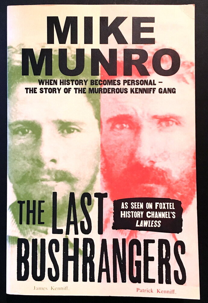 The Last Bushrangers by Mike Munro