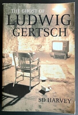 The Ghost of Ludwig Gertsch by SD Harvey