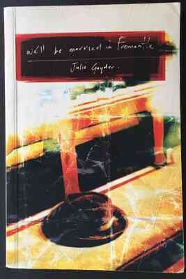 We&#39;ll Be Married in Fremantle: Stories, Memory and Identity by Julie Goyder