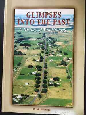 Glimpses Into the Past: A History of Woolsthorpe by R M Bennett