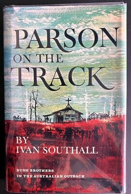 Parson on the Track: Bush Brothers in the Australian Outback by Ivan Southall