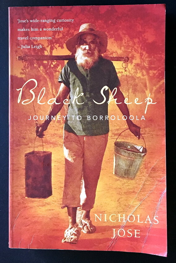 Black Sheep: Journey to Borroloola by Nicholas Jose