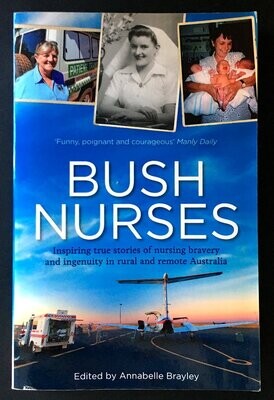 Bush Nurses edited by Annabelle Brayley