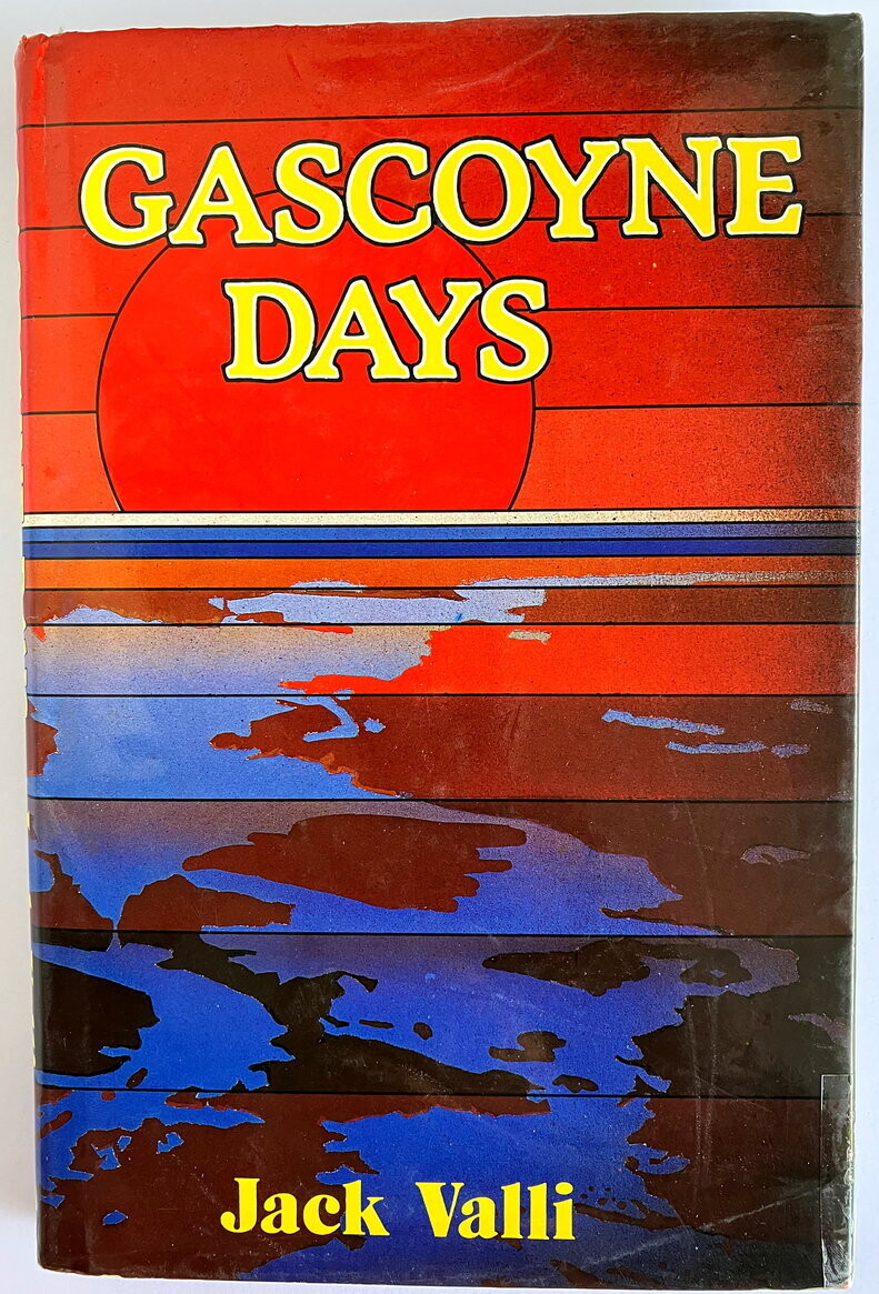 Gascoyne Days by Jack Valli