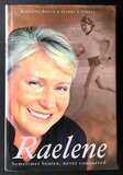 Raelene: Sometimes Beaten Never Conquered by Raelene Boyd and Garry Linnell